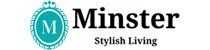 Minster Stylish Living